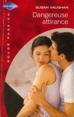 Image de Dangereuse attirance