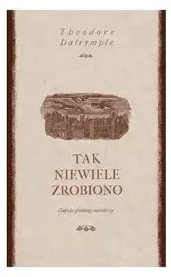 Produktbild von Tak niewiele zrobiono