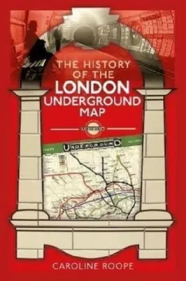 Imagen del producto de The History of the London Underground Map