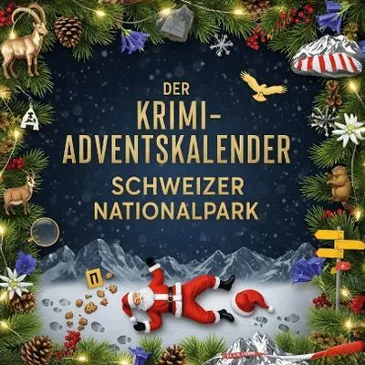 Produktbild von Der Krimi-Adventskalender Schweizer Nationalpark