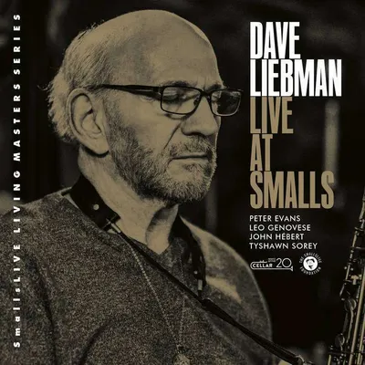 Obrázok produktu pre David "Dave" Liebman: "Live At Smalls