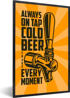 Produktbild von MuchoWow® MuchoWow® Gerahmtes Poster Vintage - Zitate - 'Immer ein kaltes Bier vom Fass, genieße jeden Augenblick' - Sprichwörter 60x90 cm - Poster mit zchwarzem Bilderrahmen - Kunst