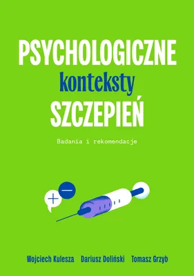 Image de Psychologiczne konteksty szczepień. Badania i rekomendacje