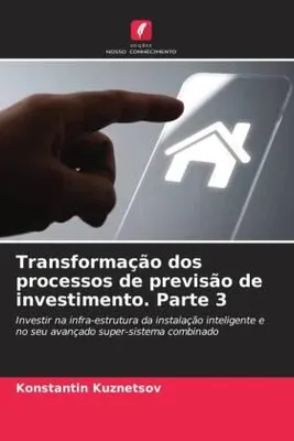Produktbild von Transformation der Investitionsplanungsprozesse. Teil 3