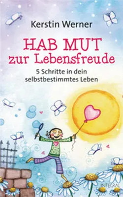 Produktbild von Hab Mut zur Lebensfreude