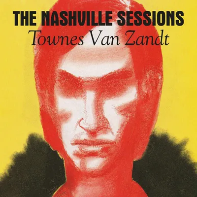 Zdjęcie produktu dla Townes Van Zandt - The Nashville Sessions (Limited Edition) (Red Coloured) (LP)