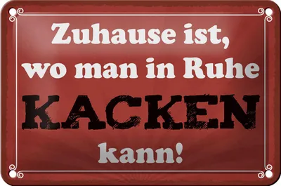 Produktbild von Blechschild Spruch 18x12cm Zuhause wo in Ruhe kacken kann