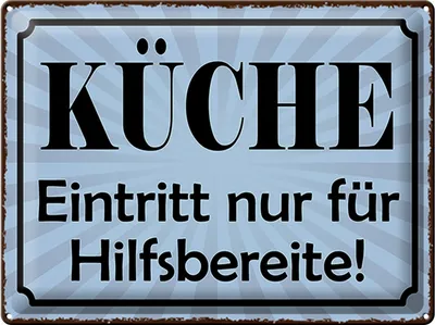 Produktbild von Blechschild  Küche Eintritt nur für Hilfsbereite, 40x30 cm, Blechschilder Spruch Küche Kochmütze