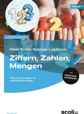 Produktbild von Mein Erste-Klasse-Lapbook: Ziffern, Zahlen, Mengen