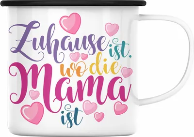 Produktbild von Trendation - Mama Geschenk Emaille Tasse Zuhause Ist Wo Die Mama Ist Geschenkidee Beste Mama Muttertag Spruch (Schwarz)