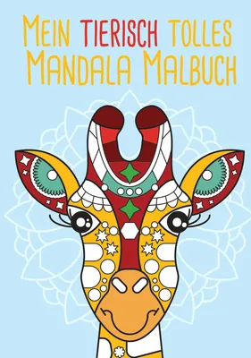 Produktbild von Mein tierisch tolles Mandala Malbuch