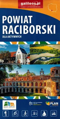 Zdjęcie produktu dla Powiat Racibórz dla aktywnych turystów / Racibórz. Mapa turystyczna / plan miasta. Galileos
