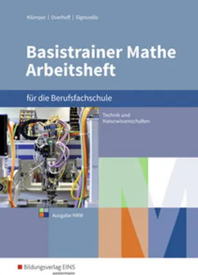Produktbild von Basistrainer Mathe für Berufsfachschulen. Arbeitsheft. Nordrhein-Westfalen