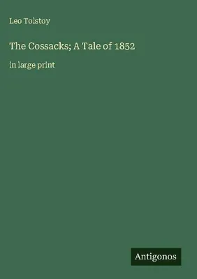 Produktbild von The Cossacks; A Tale of 1852