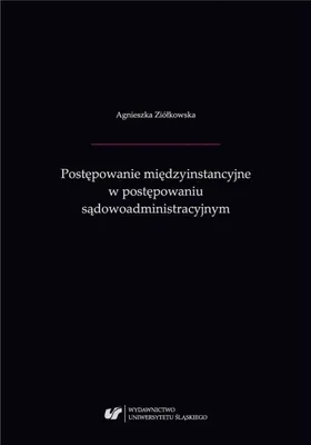 Zdjęcie produktu dla Postępowanie międzyinstancyjne w postępowaniu... - Agnieszka Ziółkowska