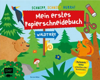 Produktbild von Schnipp, Schnipp, Hurra! Mein erstes Papierschneidebuch - Waldtiere