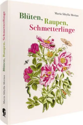 Productafbeelding van Maria Sibylla Merian - Blüten, Raupen, Schmetterlinge (Jubiläumsausgabe)