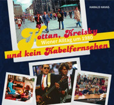 Image de Kottan, Kreisky und kein Kabelfernsehen
