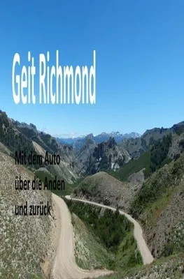 Produktbild von Mit dem Auto über die Anden und zurück
