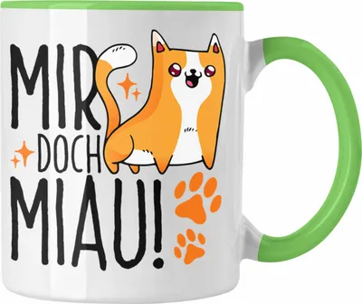 Produktbild von Trendation - Katzen Tasse Lustige Geschenkidee "Mir Doch Miau" Geschenk für Katzen-Besitzerin (Grün)