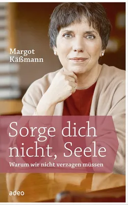 Produktbild von Sorge dich nicht, Seele