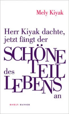 Obrázok produktu pre Herr Kiyak dachte, jetzt fängt der schöne Teil des Lebens an