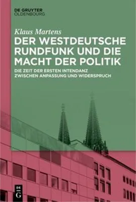 Image de Der Westdeutsche Rundfunk und die Macht der Politik