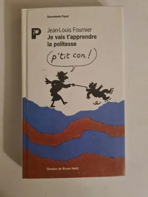 Image de Je vais t'apprendre la politesse