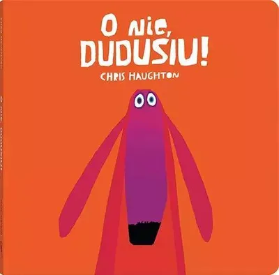 Immagine prodotto di O nie, Dudusiu!