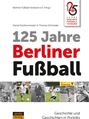 Produktbild von 125 Jahre Berliner Fußball