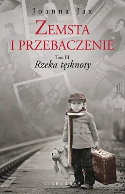 Zdjęcie produktu dla Zemsta i przebaczenie Tom 3 Rzeka tńôsknoty