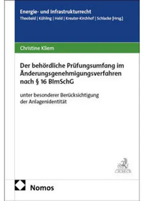 Obrázek produktu pro Der behördliche Prüfungsumfang im Änderungsgenehmigungsverfahren nach § 16 BImSchG