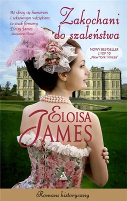 Produktbild von Zakochani Do Szaleństwa Eloisa James Eloisa James