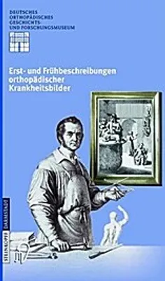 Obrázok produktu pre Erst- und Frühbeschreibungen orthopädischer Krankheitsbilder