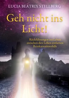 Produktbild von Geh nicht ins Licht!