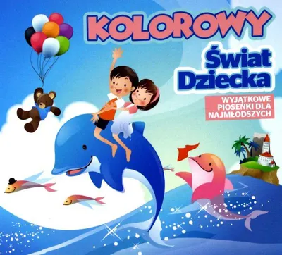Zdjęcie produktu dla Kolorowy Świat Dziecka - Wyjątkowe Piosenki Dla Najmłodszych