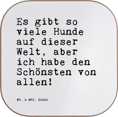 Produktbild von Mr. & Mrs. Panda Tassenuntersetzer Es gibt so viele... - Weiß - Geschenk, Tischuntersetzer, Hundebesitzer, Tischschoner, Hunde, Untersetzer für Gläser, Hund, Sprüche