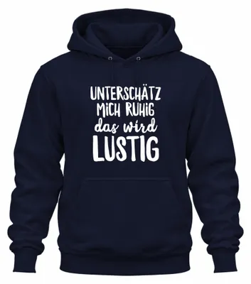 Productafbeelding van Onderschat me gerust, dat wordt grappig. Opvallende hoodie met capuchon, marineblauw, maat 3XL