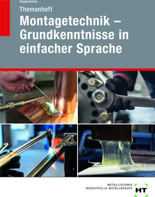 Produktbild von Themenheft Montagetechnik - Grundkenntnisse in einfacher Sprache