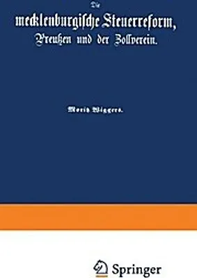Obrázek produktu pro Die mecklenburgische Steuerreform, Preußen und der Zollverein