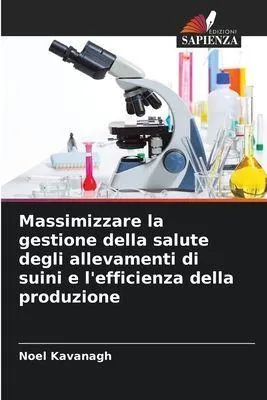 Produktbild von Maximierung der Gesundheitsversorgung in Schweinebeständen und Steigerung der Produktionseffizienz