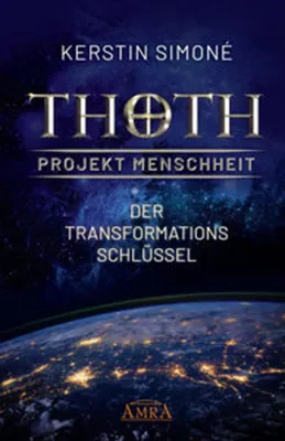 Obrázek produktu pro Thoth - Projekt Menschheit: Der Transformationsschlüssel