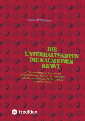 Produktbild von Die Unterhaltsarten die kaum einer kennt
