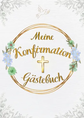 Produktbild von Stilvolles Gästebuch zur Konfirmation Meine Konfirmation DIN-A4, 108 Seiten