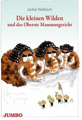 Immagine prodotto di Die kleinen Wilden und das Oberste Mammutgericht