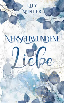 Produktbild von Verschwundene Liebe