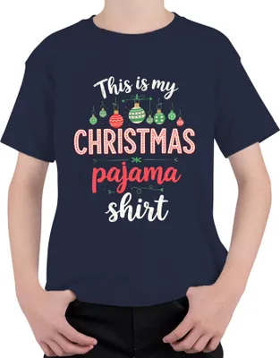 Produktbild von This is my CHRISTMAS pajama shirt Weihnachten Pyjama Geschenk Uni Kinder T-Shirt, Navy, 152