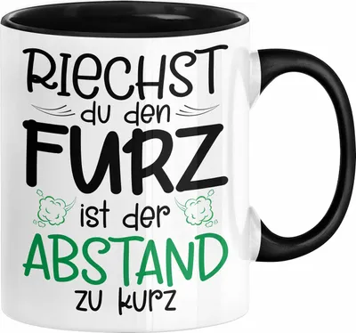 Produktbild von Riechst Du Den Furz Ist Der Abstand Zu Kurz Tasse Geschenk Spruch für Männer mit Humor Geschenkidee Sprüche (Schwarz)