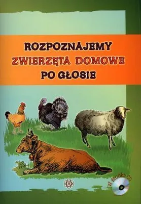 Productafbeelding van Praca zbiorowa Rozpoznajemy zwierzęta domowe po głosie - książka edukacyjna dla dzieci