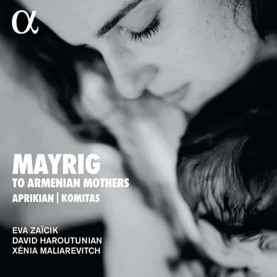 Produktbild von Zaicik/Haroutunian/Maliarevitch: Mayrig-To Armenian Mothers